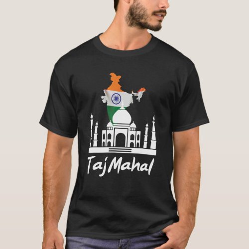 India Flag And Taj Mahal Temple From Agra In Asia T_Shirt