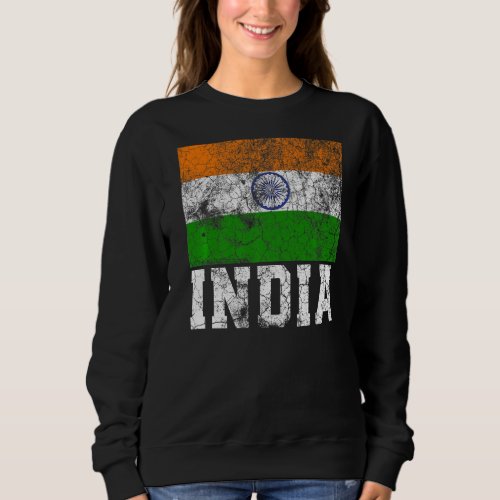 India Flag National Pride Roots Country Family Nat Sweatshirt