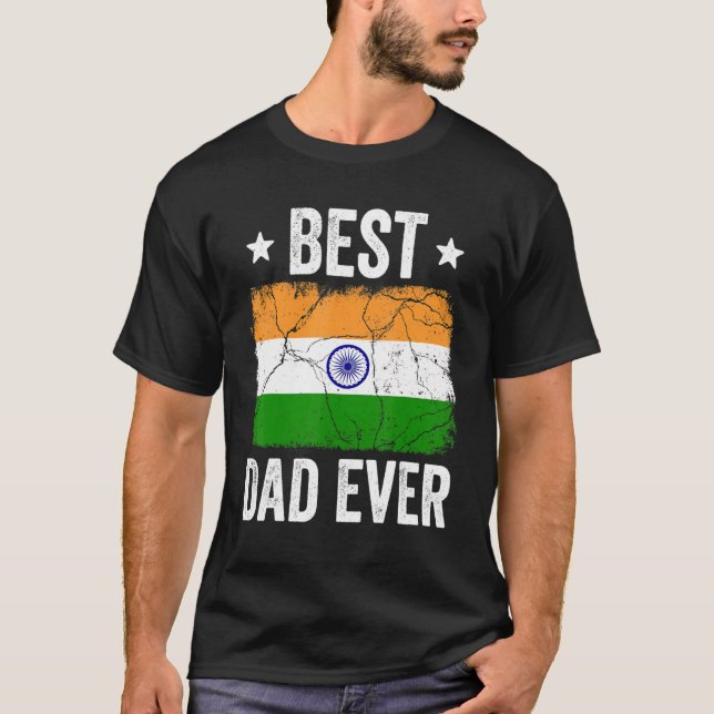India  For Men Indian Best Dad Ever T-Shirt (Front)
