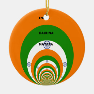India National Flag Colors Design. Hakuna Matata Ceramic Ornament
