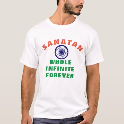 India Sanatan Strong Patriotic Desi Indian Pride T_Shirt