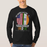 Indian American Patriot Heart Is From India Grown T-Shirt