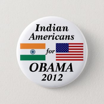 Indian Americans For Obama Button by hueylong at Zazzle