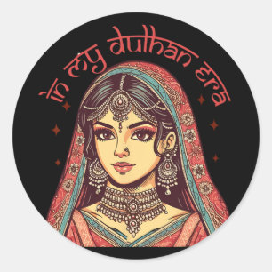 Indian Bride To Be Bridal Desi Wedding In My Dulha Classic Round Sticker