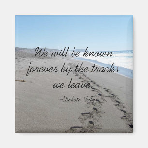 Indian Dakota Tribe Quote Magnet