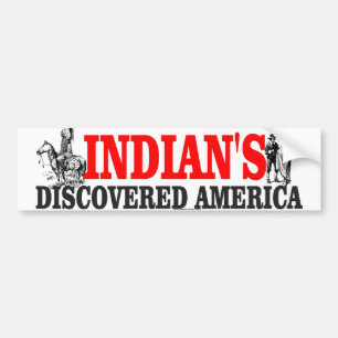 indian DISCOVERED Bumper Sticker