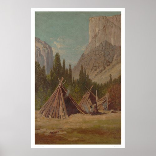 Indian Encampment in Yosemite Valley 1189 Poster