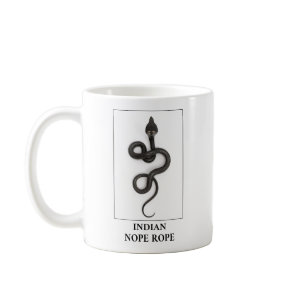 Indian Nope Rope - Cobra Snake Danger Coffee Mug