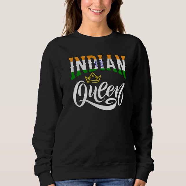 Indian Queen King India Indian India Flag Premium Sweatshirt (Front)