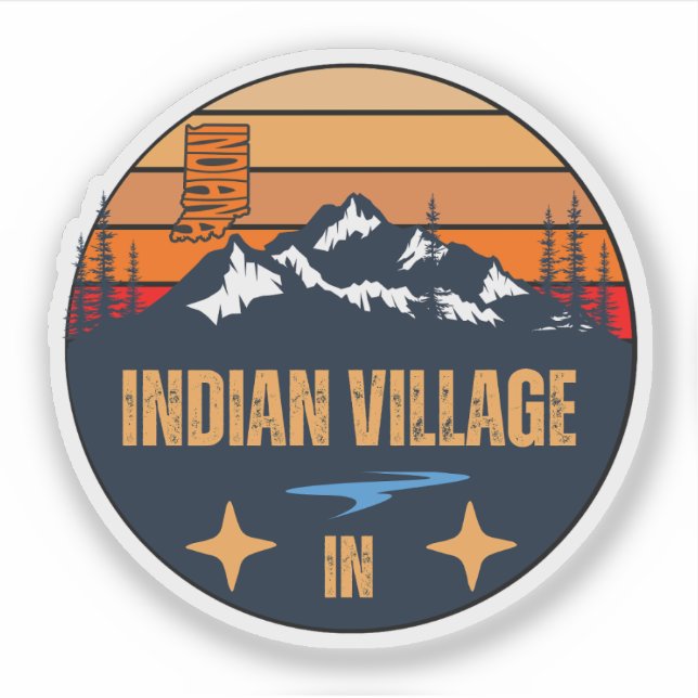Indian Village, Indiana Sticker (Front)