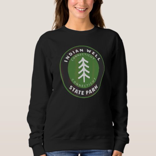 Indian Well State Park Connecticut Ct Tree Badge V Sweatshirt