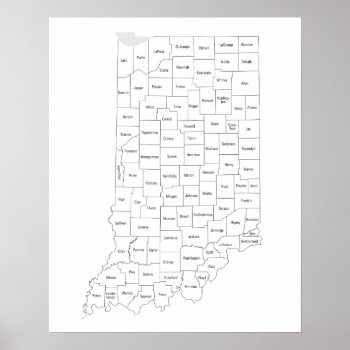Indiana Counties Map With State Outline Poster by whereabouts at Zazzle