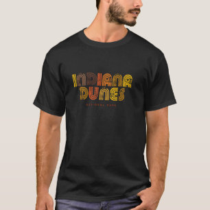 Indiana Dunes National Park 70s 80s Retro Type Gra T-Shirt