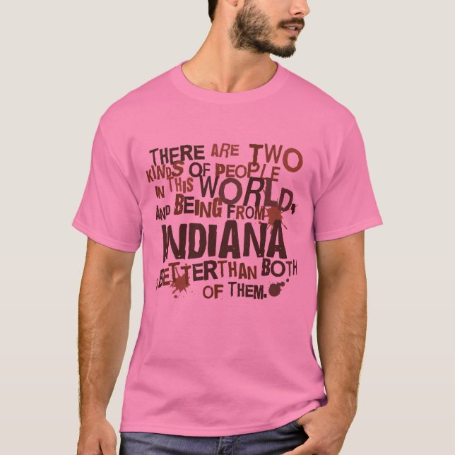 Indiana (Funny) Gift T-Shirt (Front)