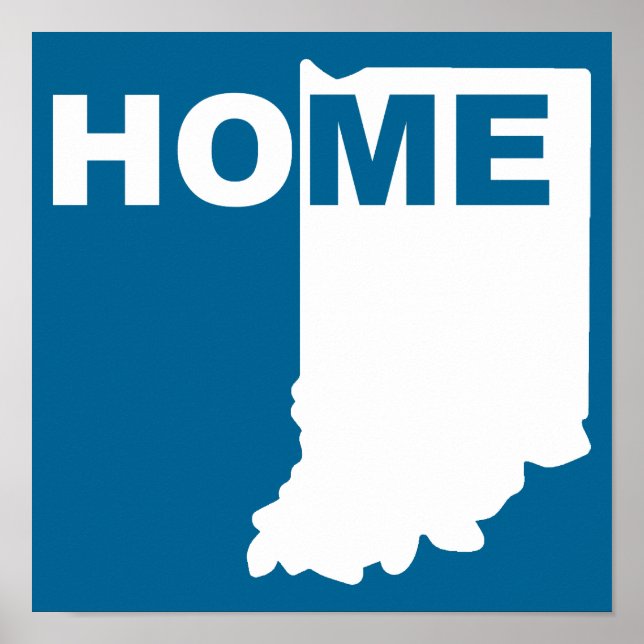 Indiana Home Away From State Poster Sign (Front)