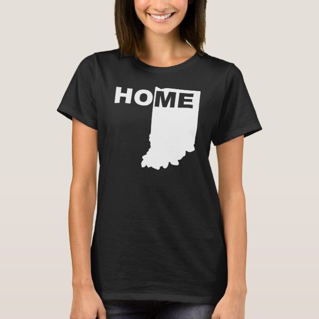 Indiana Home Away From State T-Shirt Tees (Front)