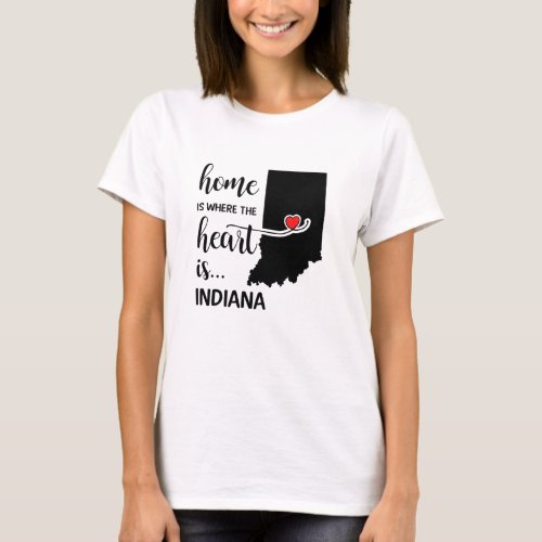 Indiana home is where the heart is T_Shirt