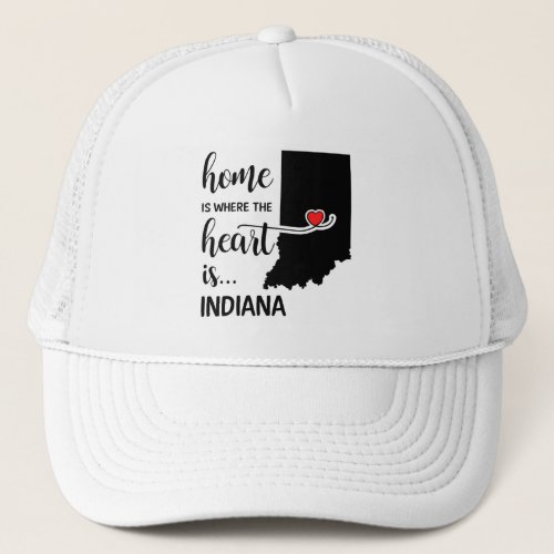 Indiana home is where the heart is trucker hat