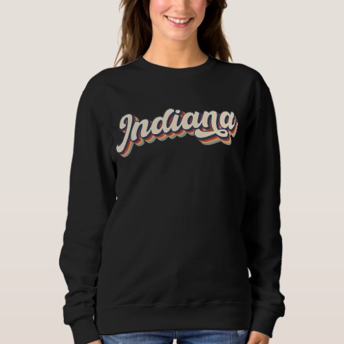 Indiana In Vintage State Retro Sweatshirt
