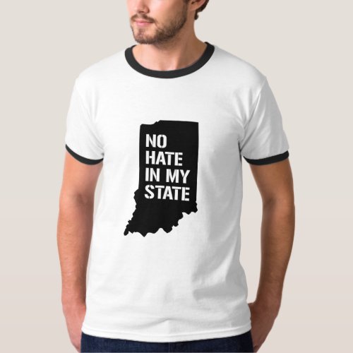 Indiana No Hate In My State T_Shirt