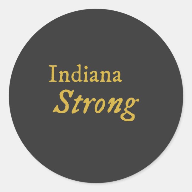 Indiana Strong  Classic Round Sticker (Front)