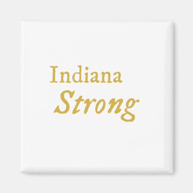 Indiana Strong    Magnet (Front)