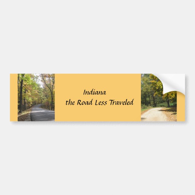 Indiana the Road Less Traveled Bumper Sticker (Front)