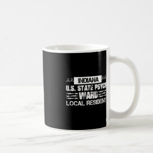 Indiana U.S. Inmate Psych Ward County State Jail H Coffee Mug
