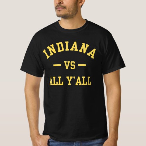 Indiana vs All Yall Travel Souvenir Girls Boys Men T_Shirt