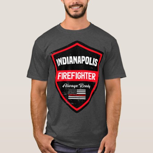 Indianapolis Fire  Rescue Firefighter First T_Shirt