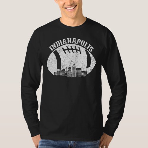Indianapolis Skyline Football Fan Indianapolis Foo T_Shirt