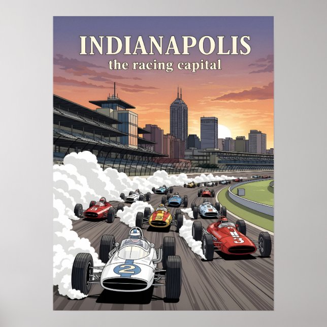 Indianapolis the racing capital of the world poster (Front)
