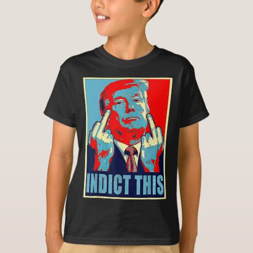 Indict This Political Arrest For Republican Funny  T_Shirt