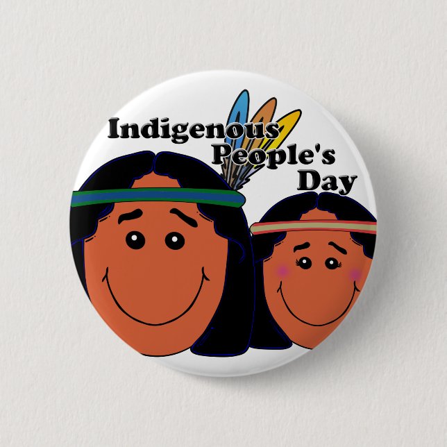 Indigenous People's Day Pinback Button (Front)