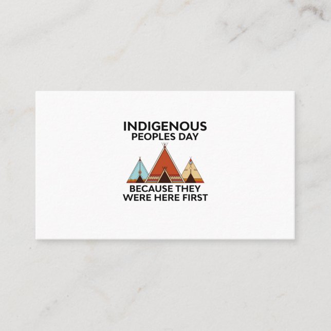 Indigenous Peoples Day They Were Here First Native Business Card (Front)