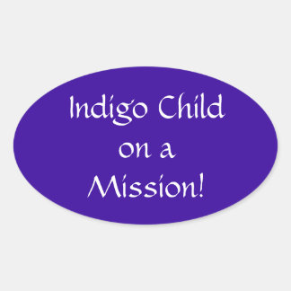 Indigo Child on a Mission Sticker