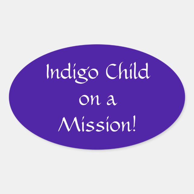 Indigo Child on a Mission Sticker (Front)