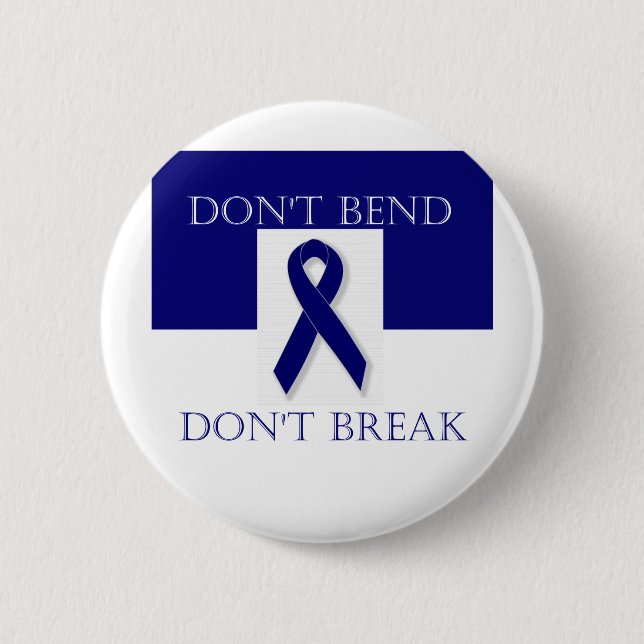 Indigo Ribbon- Don't Bend. Don't Break. DBI. Button (Front)