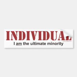 Individual...The Ultimate Minority Bumper Sticker