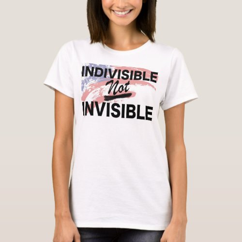 Indivisible NOT Invisible Womens Slouchy Tee