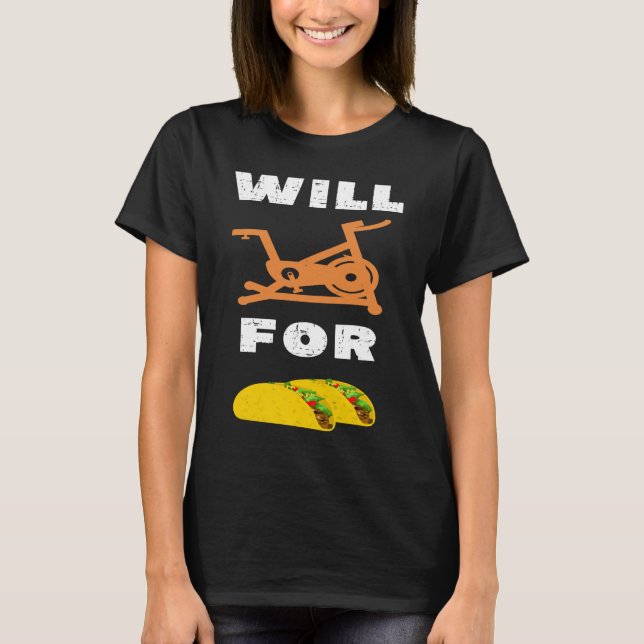 Indoor Cycling Spin Bike Taco Workout Spinning Cla T-Shirt (Front)