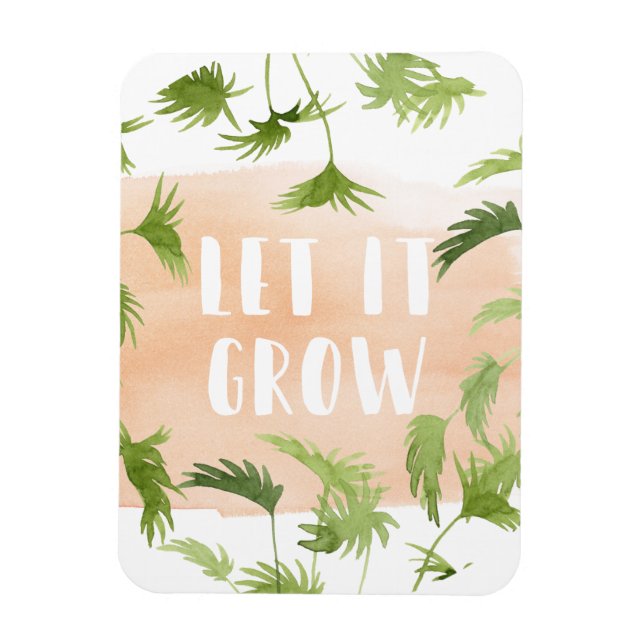 Indoor Oasis | Let it Grow Magnet (Vertical)