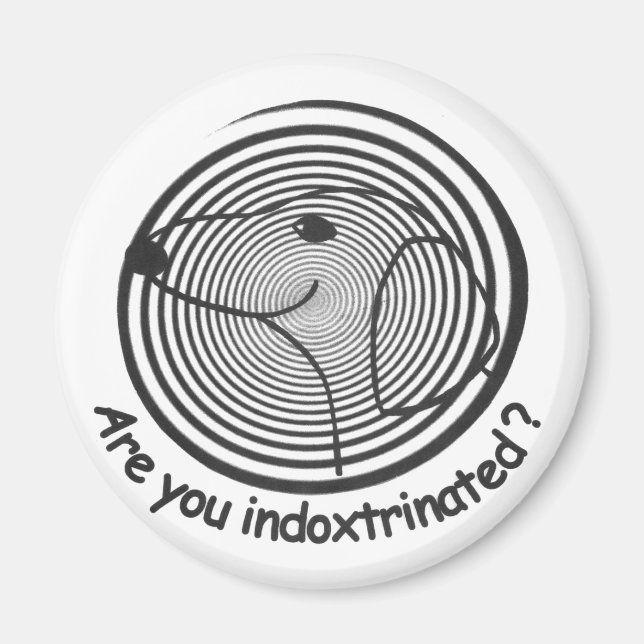 Indoxtrinated? Magnet (Front)