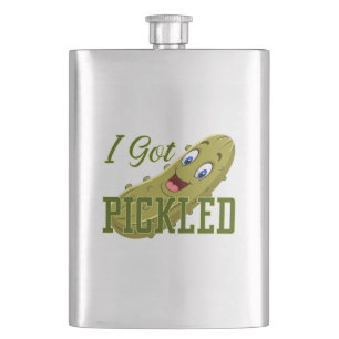 "Indulge In Pickled Delight: I Got Pickled!" Flask
