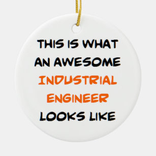 industrial engineer, awesome ceramic ornament