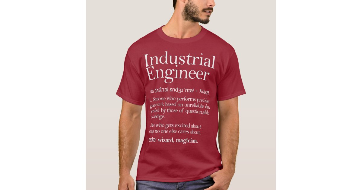 Industrial Engineer Definition Industry T-Shirt |