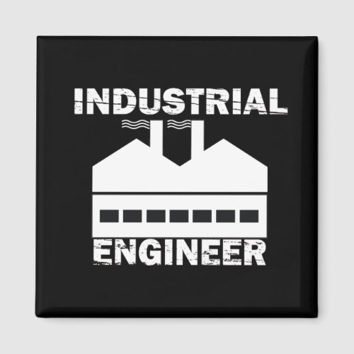 Industrial engineer magnet