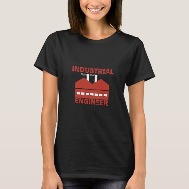 Industrial engineer T-Shirt (Front)