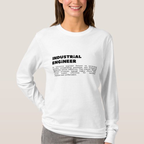 Industrial Engineering Definition Sweater Embrace T_Shirt