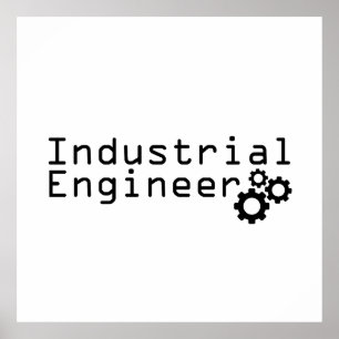 Industrial Engineering Funny Engineer Poster